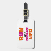 Run und Embrace Life Orange Pink Gepäckanhänger (Vorderseite vertikal)
