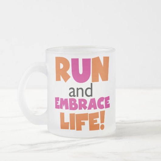 Run und Embrace Life Orange Pink Mattglastasse (Links)