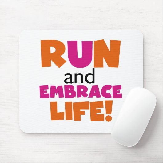 Run und Embrace Life Orange Pink Mousepad (Mit Mouse)