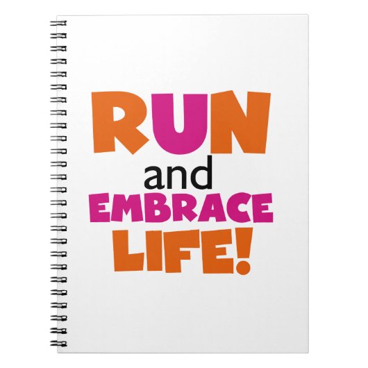 Run und Embrace Life Orange Pink Notizblock (Vorderseite)
