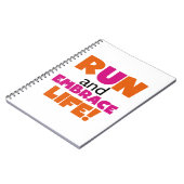 Run und Embrace Life Orange Pink Notizblock (Linke Seite)