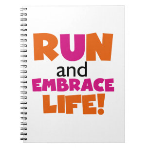 Run und Embrace Life Orange Pink Notizblock