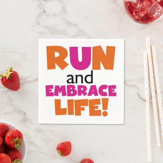 Run und Embrace Life Orange Pink Serviette (Beispiel)