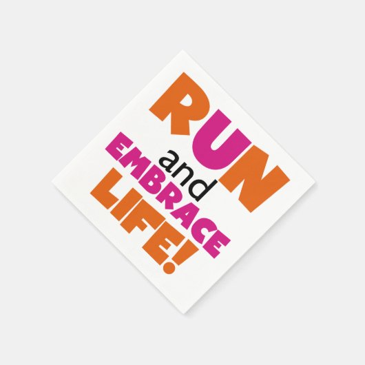 Run und Embrace Life Orange Pink Serviette (Ecke)
