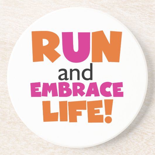 Run und Embrace Life Orange Pink Untersetzer (Vorne)