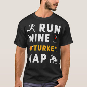 Run Wine Turkey Nickerchen Erntedank Sport Runner T-Shirt