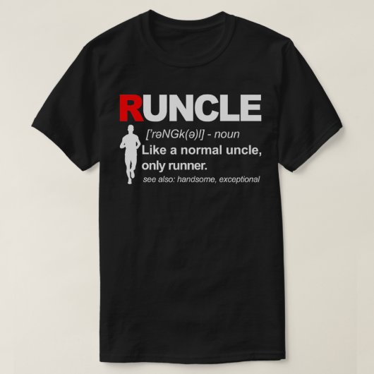 RUNCLE definiert sich wie ein normaler Onkel-Leade T-Shirt (Design vorne)