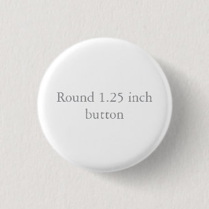 Rund 1,25 Zoll Button