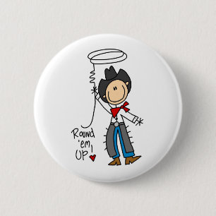 Rund sie oben! Cowboy-Strichmännchen-Knopf Button