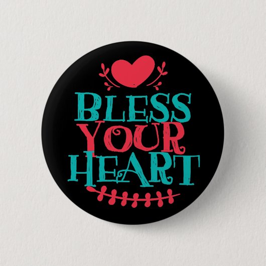 Rund um den 2¼-Zoll-Knopf Ihr Herz segnen Button (Vorderseite)