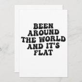 Rund um die Welt und es ist flaches Funny Geschenk Einladung (Vorne/Hinten)