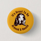 Rund um ein Hound Button (Vorderseite)