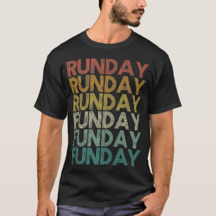 RUNDAY FUNDAY Vintage Motivierend Erinnerung Fitne T-Shirt