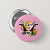 Runder Button : Achten Sie auf Ihre eigene (rosa) (Vorne & Hinten)