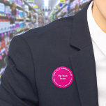 Runder Button für die Markenbezeichnung<br><div class="desc">Rundform Taste, die Sie anpassen können, um Ihren Firmennamen und Ihr Logo. Sie können diesen Knopf als einheitliches Zubehör Ihrer Mitarbeiter verwenden. Sie können es auch als Verpackungszubehör verwenden. Sie können es auch in Ihr Marketing aufnehmen, um Ihr Unternehmen zu werben oder Ihren Namen für Ihre Kunden zu fördern. Schaltfläche,...</div>