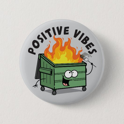 Runder Button für Positiv Vibes Dumpster (Vorderseite)