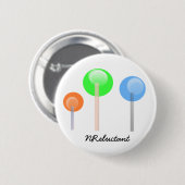 Runder NReluctant Lolliepop Knopf Button (Vorne & Hinten)