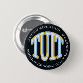 Runder TUIT-Button Button (Vorne & Hinten)