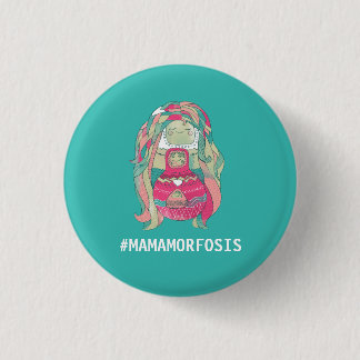 Rundes Blech 3cm -mamamorfosis Button