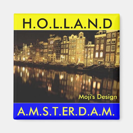 Rundmagnet - Holland Magnet (Vorne)