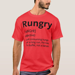 Rungry Definition 3 T-Shirt