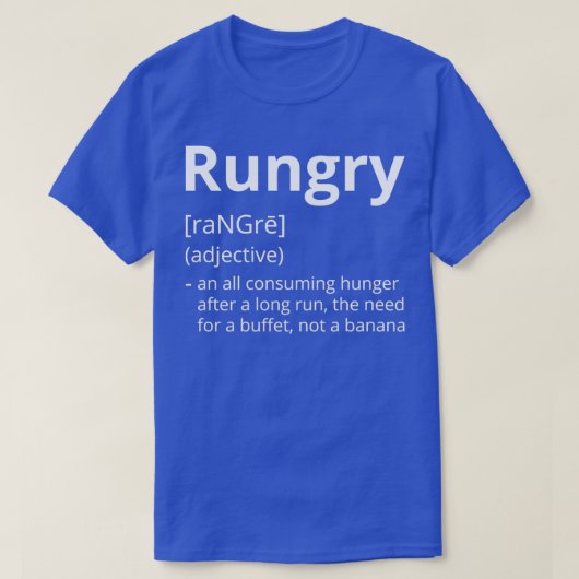 Rungry Definition Beschreibung 1 T-Shirt (Design vorne)