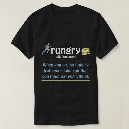 Rungry Definition Funny Runner Marathon Quote Lieb T-Shirt (Design vorne)