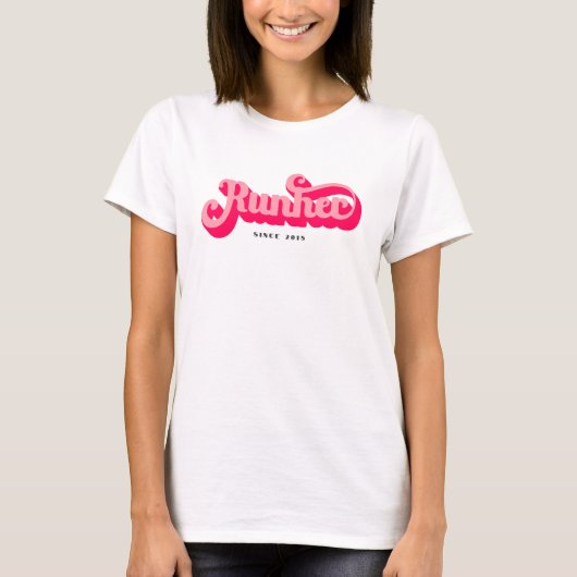 Runher Running Pink Bold Retro Schriftart Motivier T-Shirt (Vorderseite)