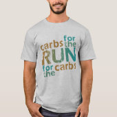 Runner Carbon for the RUN * RUN für die Carbs T-Shirt (Vorderseite)