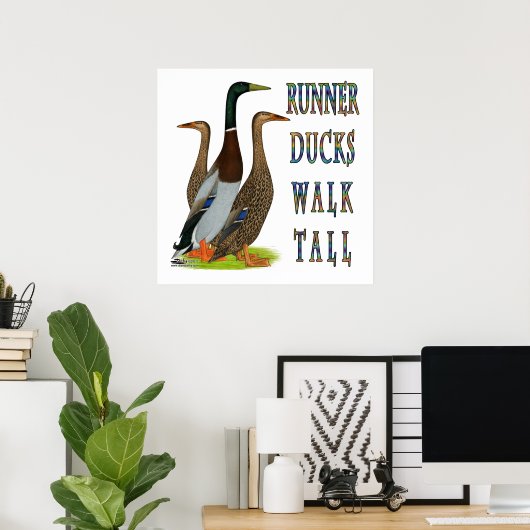 Runner Ducks Walk Tall Poster (Heimbüro)