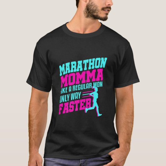 Runner - Marathon Mama Momma Funny First T-Shirt (Vorderseite)