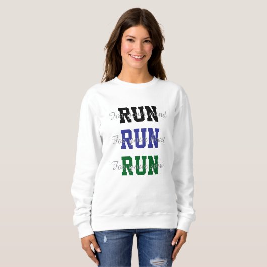Runners Fun Design läuft für Ihren Geist im Herzen Sweatshirt (Vorne ganz)
