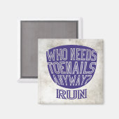 Runners Toenails Magnet (Vorderseite/Rückseite)