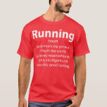 Running Funny Definition Runner Geschenk T-Shirt<br><div class="desc">Running Funny Definition Runner Geschenk .Phantastisch Great Funny Souvenir Gegenwart Matching Familie Kleidung Coupé Kleidung für Mama,  Vater,  Bruder,  Schwester,  Ehefrau,  Mann,  Sohn,  Tochter,  Pop,  Mama,  Papa,  Opa,  Oma Tante Onkel seine eigenen Damen.</div>