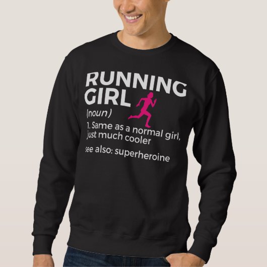 Running Girl Definition Funny Runner Sweatshirt (Vorderseite)