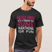 Running Jogging running Never Mess with Runner T-Shirt (Vorderseite)