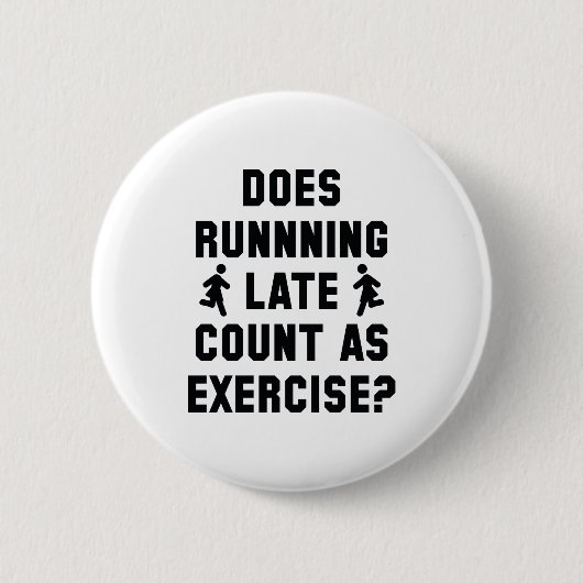 Running Late Button (Vorderseite)
