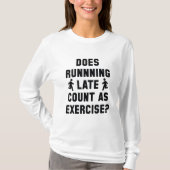 Running Late T-Shirt (Vorderseite)