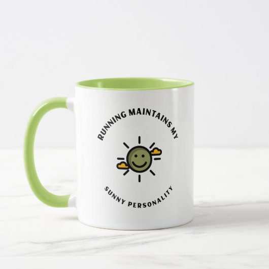 Running maintains my sunny personality tasse (Links)