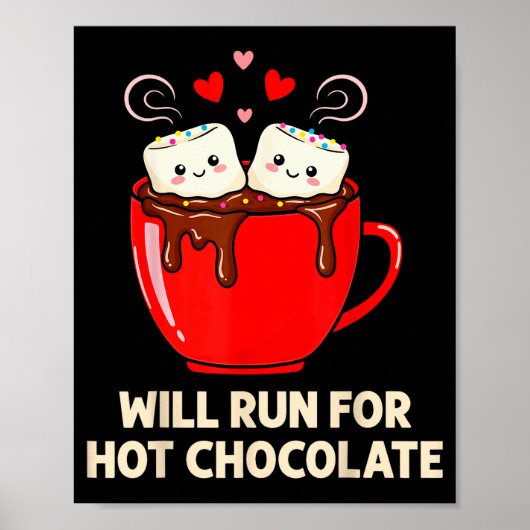 Running Motivation Kawaii Hot Chocolate Lover  Poster (Vorne)