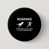 Running Motivation Raptor Chase Funny Dinosaur Button (Vorderseite)