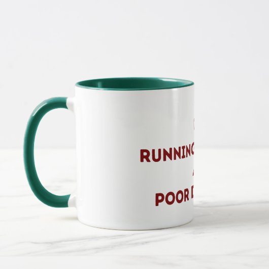 Running on Cocoa and Poor Decisions Christmas Mug Tasse (Links)