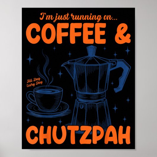 Running On Coffee &amp; Chutzpah Retro Funny Jewis Poster (Vorne)