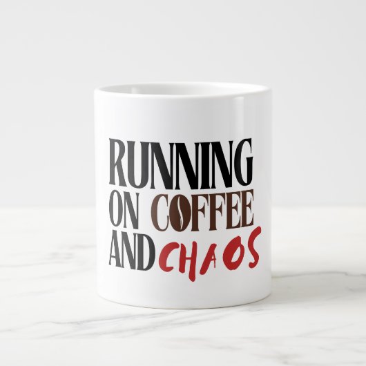 Running on Coffee & Chaos – Funny Workday Classic  Jumbo-Tasse (Vorderseite)