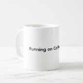 "Running on Coffee & WiFi" Funny Coffee Tasse (Vorderseite Links)