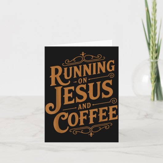 Running On Jesus And Coffee Funny Faith And Caffei Karte (Vorderseite)