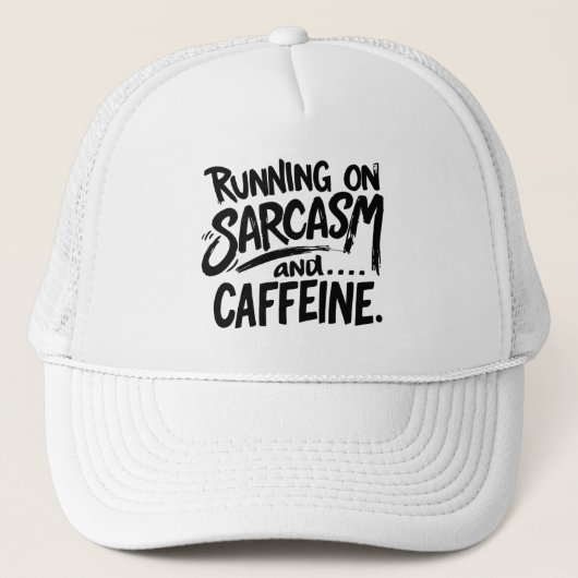Running on Sarcasm and Caffeine Truckerkappe (Vorderseite)