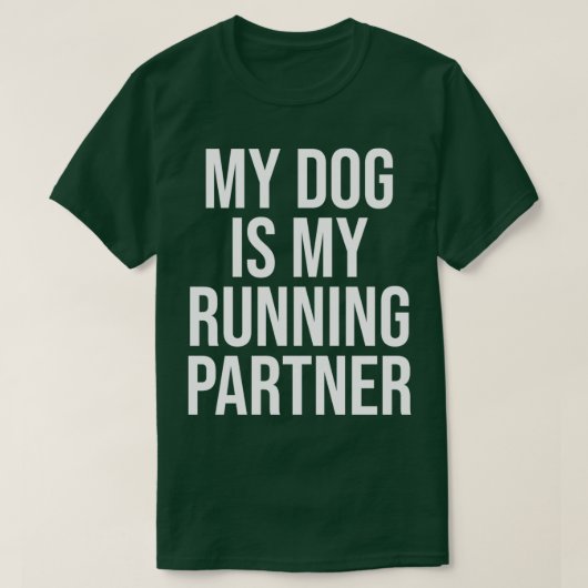 Running Partner ist mein Hund Funny Joggen T-Shirt (Design vorne)