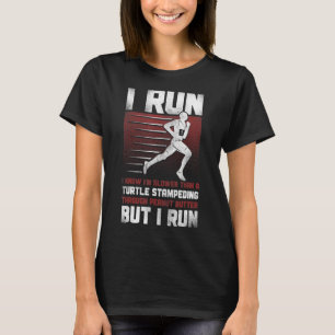 Running Runner Halbmarathon Vintag Run I Know T-Shirt