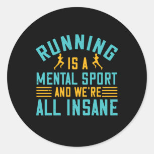 Running - Running ist ein mentaler Sport Runder Aufkleber